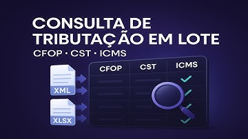 Consultando a tributação em lote, XML ou Excel