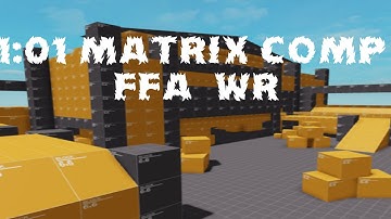 1:01 Matrix Comp FFA World Record