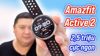 Review Amazfit Active 2: beautiful, delicious and good price, around 2.5 - 2.6 million