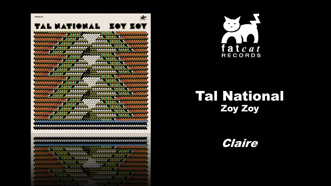 Tal National   Claire Zoy Zoy