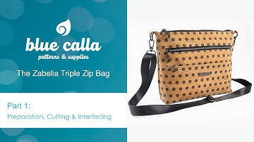Zabelia Triple Zip Bag - Part 1/4: Preparation, Cutting and Interfacing