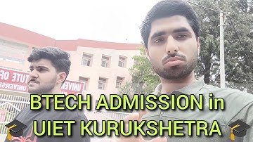 BTech Admissions in UIET Kurukshetra 🎓📍 | 2024 Btech Admission 🇮🇳😀