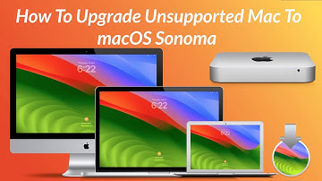 How to Upgrade To macOS Sonoma (Beta) On Unsupported Macs - Step By Step Guide