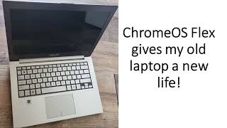 ChromeOS Flex is AMAZING and EXTENDING my old laptop's life!!!