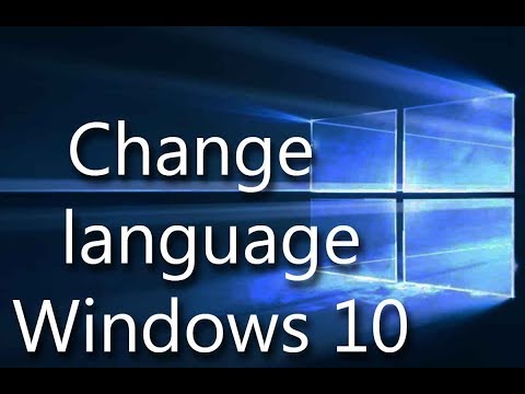 How to Change the System language across your entire Windows 10 PC