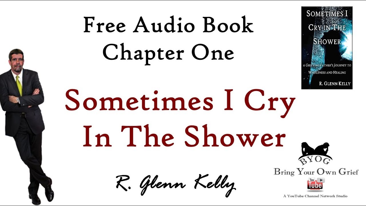 Free Audio Book Chapter One Sometimes I Cry In The Shower by R