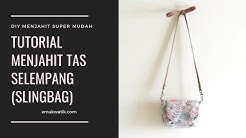 DIY tutorial menjahit Tas Selempang (Sling Bag)  mudah - Durasi: 12.18. 
