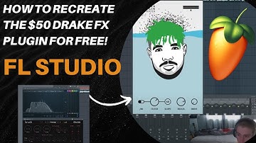 I MADE THE $50 DRAKE-FX PLUGIN FOR FREE ON FL STUDIO! - Drake FX FL Studio Tutorial