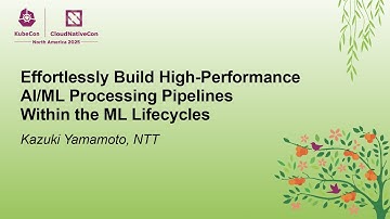 Effortlessly Build High-Performance AI/ML Processing Pipelines Within the ML Life... Kazuki Yamamoto