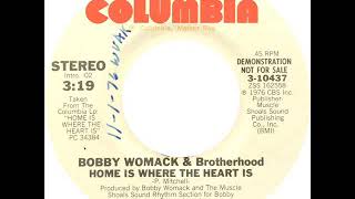 Bobby Womack - Home Is Where The Heart Is