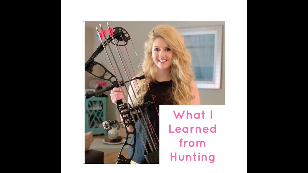 6 Things I learned from Hunting 