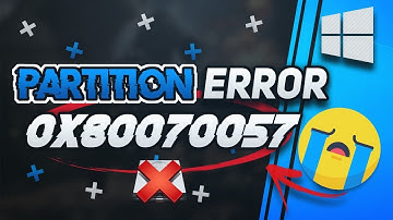 Error 0x80070057: Windows Could Not Format a Partition on Disk 0 While installing Windows FIX