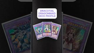 DRACOTAIL DRAGONMAID DECK PROFILE - FEBRUARY 2026
