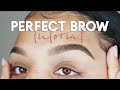 PERFECT BROWS TUTORIAL **VERY DETAILED**