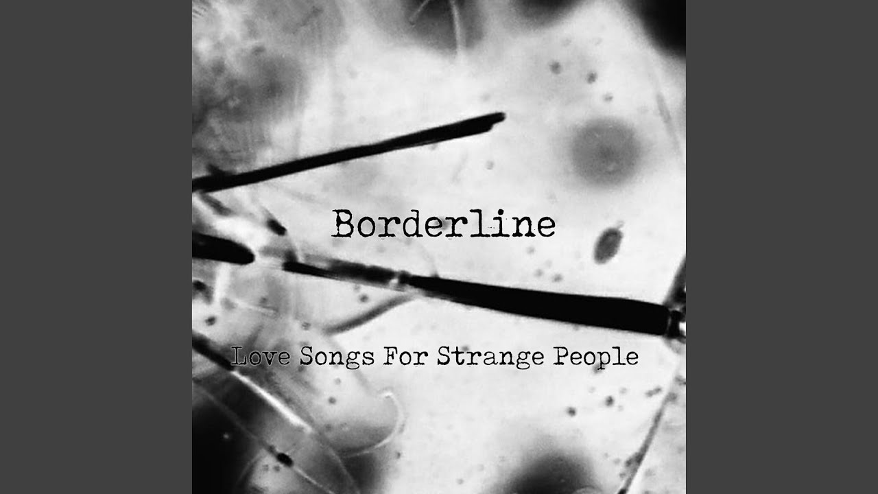Borderline 2021. Love love borderline. Love love borderline. Borderline фото альбома. Love love borderline.