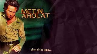 Metin Arolat - Yine Bir Başıma (4K)