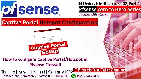 Pfsense  04-Lecture 2, Part 1 Captive Portal