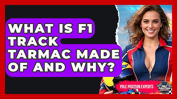 What Is F1 Track Tarmac Made Of And Why? - Pole Position Experts