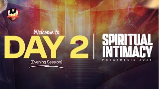 Spiritual Intimacy Metathesis Day 2 Evening Thursday 21-08-2025