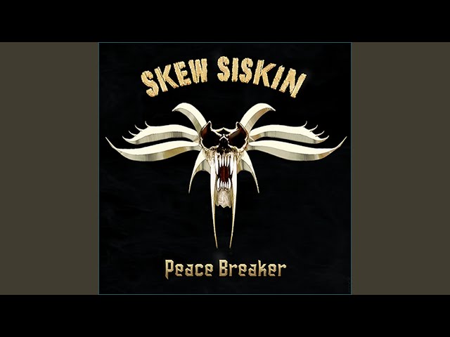 Skew Siskin - Eva Braun Is Back In Town
