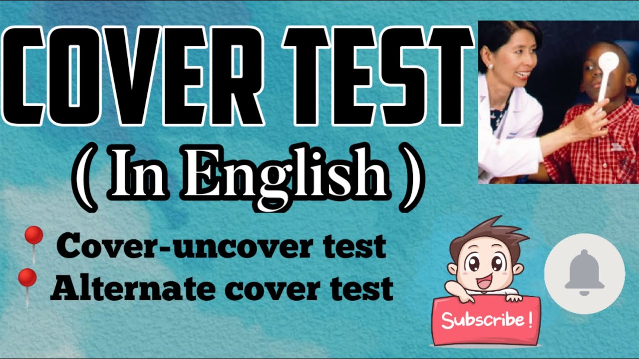 COVER TEST In English Coveruncover test Alternate cover test
