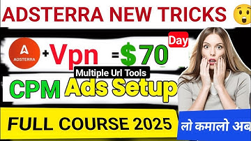 Adsterra Earning Trick 2025 | How to Setup Adsterra VPN Ads/Adsterra direct link promoted #money 