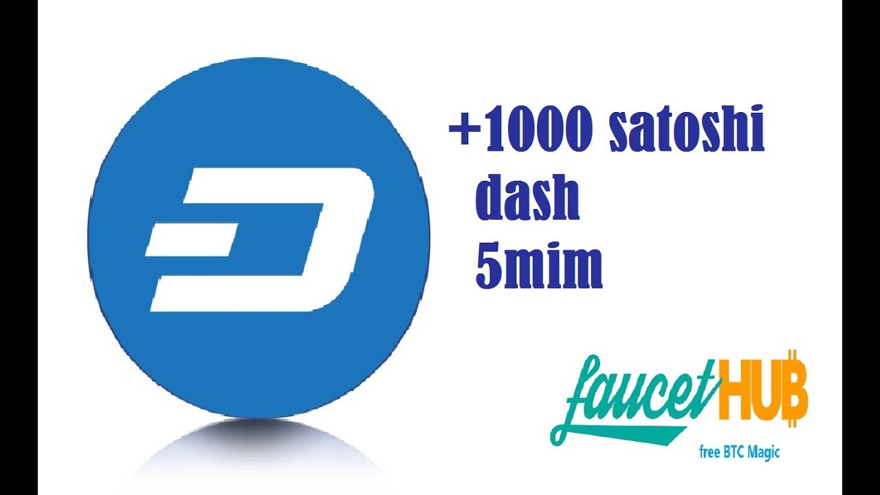 Melhor faucet Dash +1.000 a cada 5 mim YouTube