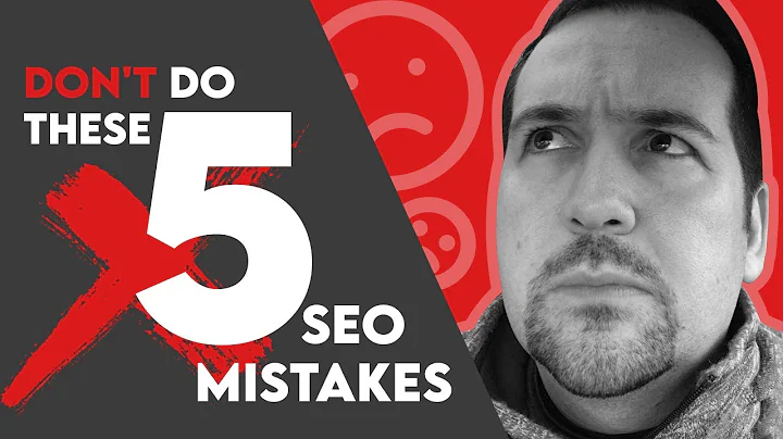 Don't Do These 5 SEO Mistakes If You Want To Rank Higher On Google!