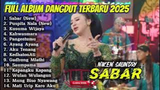 SABAR - NIKEN SALINDRY FULL ALBUM DANGDUT TRENDING TERBARU 2025