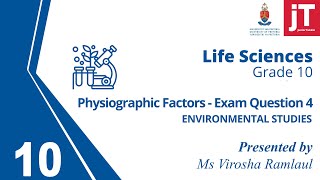 9 Gr 10 Life Sciences Environmental Studies Physiographic Factors Exam Question 