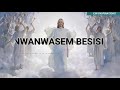 Anwanwasem Besisi by Osei Boateng Mp3 Song
