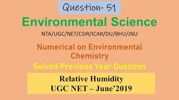 Part 11 |  Environmental Chemistry | Previous Year Solved Numerical | UGC NET | June 2019