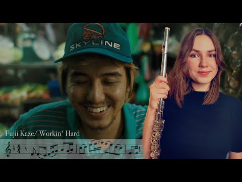 Fujii Kaze 藤井風 - Workin' Hard | Flute Cover [SHEET MUSIC