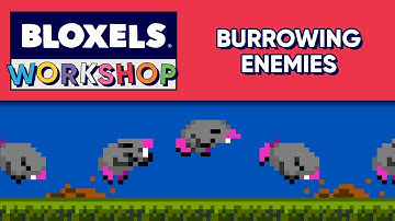 Burrowing Enemies | Bloxels Workshop