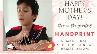 My Handprint Poem For Mother's Day By Ahmad Firas 5 Dedikasi 2020