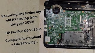 Complete restoring and fixing my old HP Pavilion G6 2235us from 2013 and installing Windows 10!