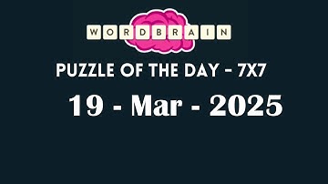 Wordbrain Daily Challenge March 19 2025 | Wordbrain Puzzle of the day Answers