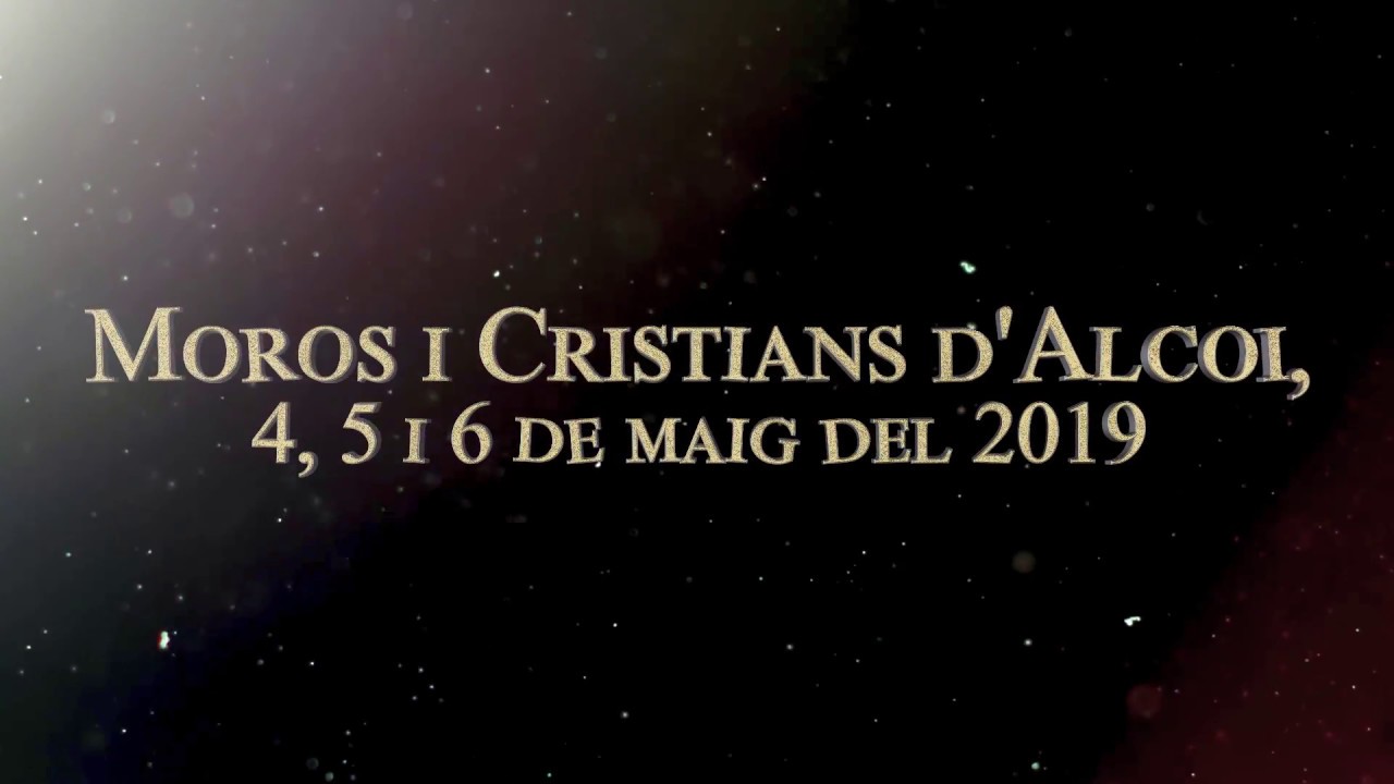Fiesta de Moros y Cristianos de Alcoy. 4, 5 y 6 de mayo de 2019