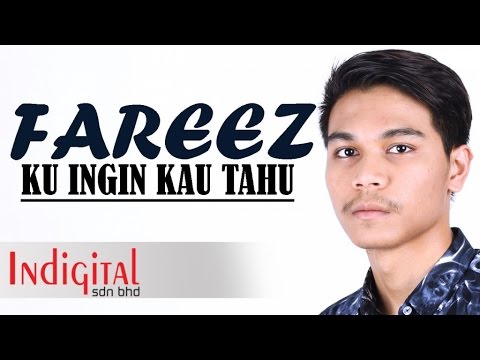 Lirik Lagu Ku Ingin Kau Tahu - Fareez