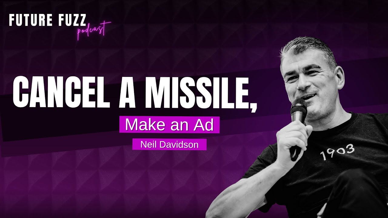 Cancel a Missile, Make an Ad - Neil Davidson