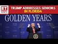 FULL: President Trump Speaks to Seniors at Florida Retirement Community Event | ET Now World