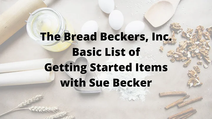 Basic List of Getting Started Items, with Sue Beck...