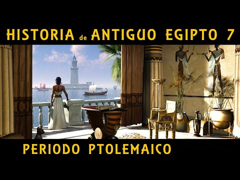 ANCIENT EGYPT 7: The Ptolemaic Egypt and Cleopatra VII