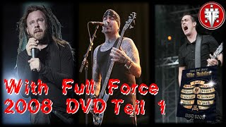 With Full Force 2008 DVD 1/2