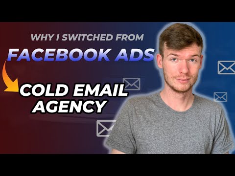 Why I Switched From a Facebook Ads Agency to a Cold Email Agency