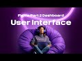 #2 Figma part 2 Figma dashboard User interface design