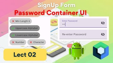 SignUp-02 - Password Container UI | SignUp Form | MVVM| Jetpack Compose | Android with Rashid Saleem