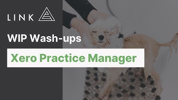 WIP Wash-ups with Xero Practice Manager