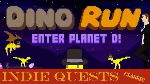 Dino Run : Enter Planet D (with Guest Quester!) - INDIE QUESTS