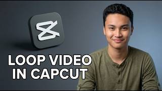 How to Loop a Video in Capcut [2026 Step by Step]